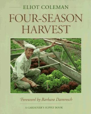 The New Organic Grower's Four-Season Harvest: H... 0930031571 Book Cover