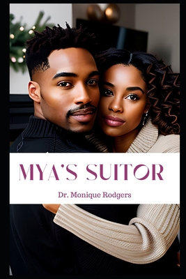 Mya's Suitor B0DGF55DCY Book Cover