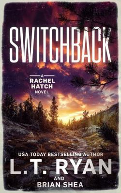 Switchback (Rachel Hatch) 1685334938 Book Cover