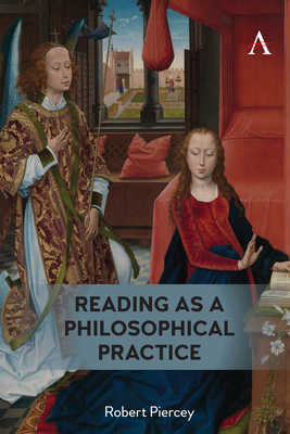 Reading as a Philosophical Practice 1785276077 Book Cover