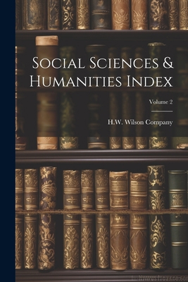 Social Sciences & Humanities Index; Volume 2 1022384090 Book Cover
