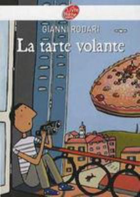 La tarte volante [French] 2013228384 Book Cover