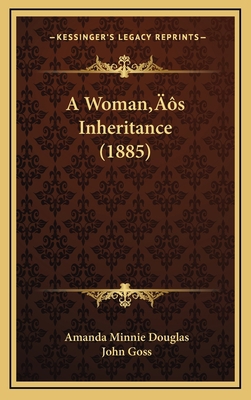 A Woman's Inheritance (1885) 1166532992 Book Cover