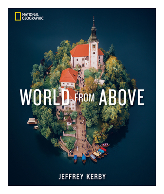 National Geographic World from Above 1426223404 Book Cover