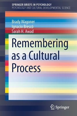 Remembering as a Cultural Process 3030326403 Book Cover