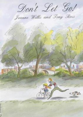 Don't Let Go! 1842700715 Book Cover