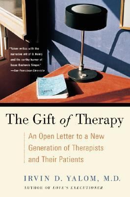 The Gift of Therapy: An Open Letter to a New Ge... 0060938110 Book Cover