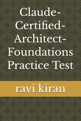 Claude-Certified-Architect-Foundations Practice... B0H34TMHWZ Book Cover