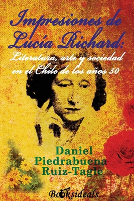Impresiones de Lucia Richard; Literatura, arte ... [Spanish] 8412082508 Book Cover