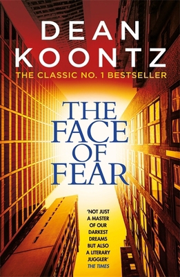 The Face of Fear: A compelling and horrifying tale 1472248406 Book Cover