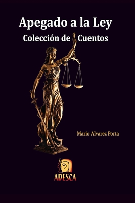 Apegado a la Ley [Spanish] B08JF8B7WH Book Cover