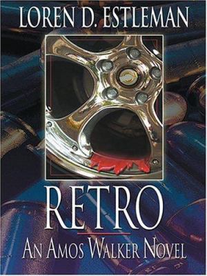 Retro (The Amos Walker Series #18) [Large Print] 0786268360 Book Cover