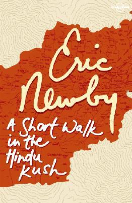 Lonely Planet A Short Walk in the Hindu Kush 1741795281 Book Cover
