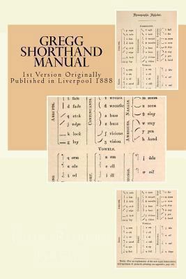 Gregg Shorthand Manual: 1st Version Originally ... 1475220774 Book Cover