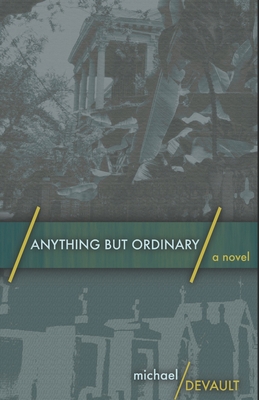 Anything But Ordinary 150881953X Book Cover