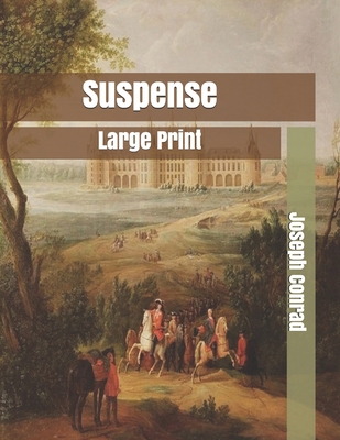 Suspense: Large Print B085K879N9 Book Cover