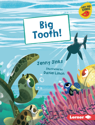 Big Tooth! 1728490839 Book Cover