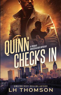 Quinn Checks in: (liam Quinn Mystery #1) 1484971701 Book Cover