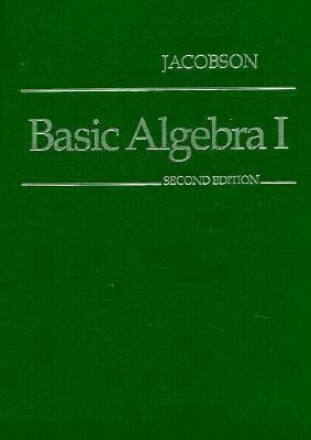 Basic Algebra I: Their Sensory Evaluation 0716714809 Book Cover