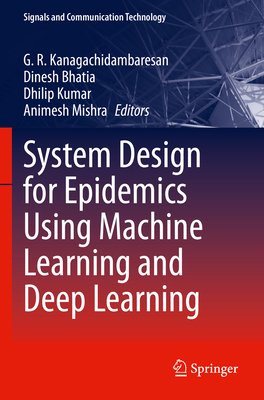 System Design for Epidemics Using Machine Learn... 3031197542 Book Cover