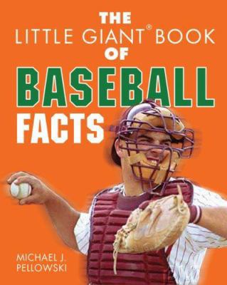 The Little Giant Book of Baseball Facts 1402742738 Book Cover