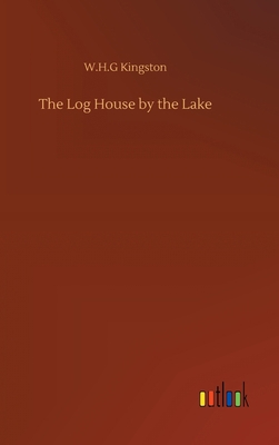 The Log House by the Lake 375236890X Book Cover