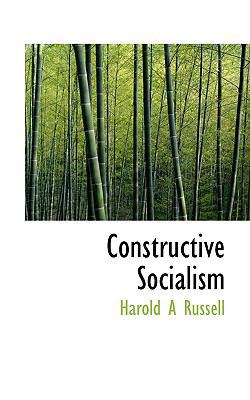 Constructive Socialism 1117220788 Book Cover