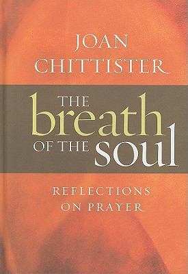 The Breath of the Soul: Reflections on Prayer 158595747X Book Cover