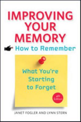 Improving Your Memory: How to Remember What You... 1421415704 Book Cover