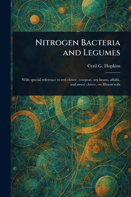 Nitrogen Bacteria and Legumes 1023497840 Book Cover