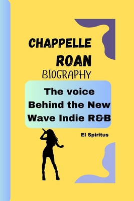 Chappelle Roan Biography: The Voice Behind The ...            Book Cover