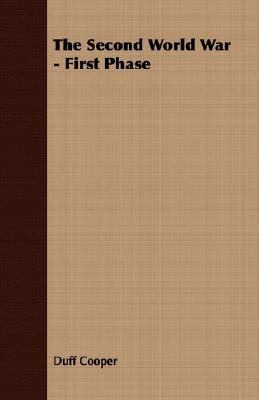 The Second World War - First Phase 1406769061 Book Cover