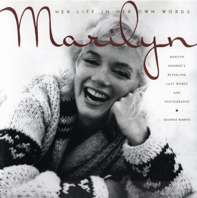 marilyn--her-life-in-her-own-words B00BG7KUU6 Book Cover