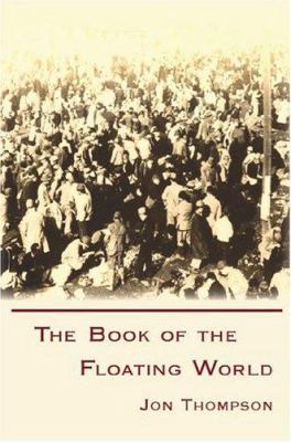The Book of the Floating World 1932559272 Book Cover