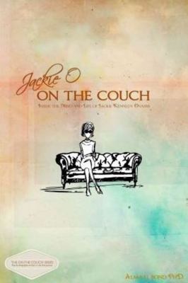 Jackie O on the Couch: Inside the Mind and Life... 1610880218 Book Cover