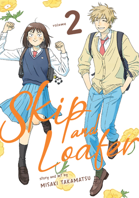 Skip and Loafer Vol. 2 1648276210 Book Cover