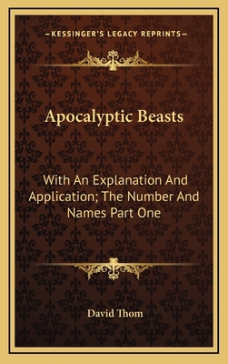 Apocalyptic Beasts: With an Explanation and App... 1163442496 Book Cover