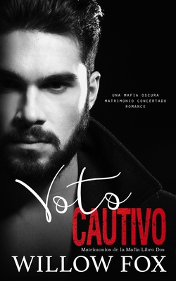 Voto Cautivo [Spanish] B09TV1W29T Book Cover