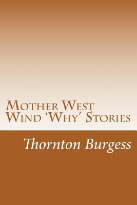 Mother West Wind 'Why' Stories 1499591829 Book Cover