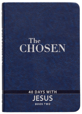 The Chosen Book Two: 40 Days with Jesus 1424561639 Book Cover