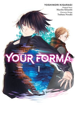 Your Forma, Vol. 1 (Manga): Volume 1 1975351843 Book Cover