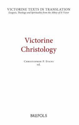 Victorine Christology 2503579809 Book Cover