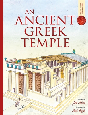An Ancient Greek Temple: Spectacular Visual Guides 1835874673 Book Cover