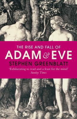 The Rise and Fall of Adam and Eve: The Story th... 009958722X Book Cover