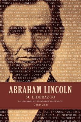 La Abraham Lincoln Su Liderazgo: Las Lecciones ... [Spanish] 1602557985 Book Cover