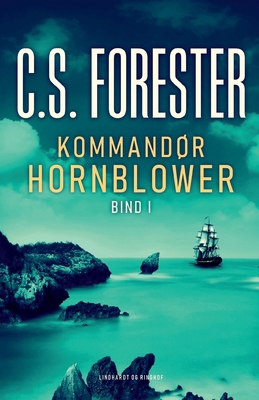 Kommandør Hornblower. Bind 1 [Danish] 8727102017 Book Cover
