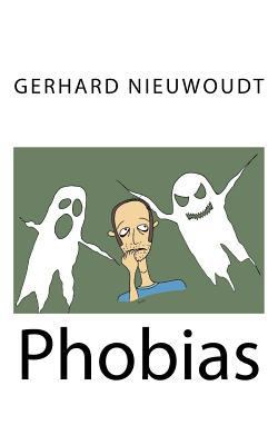 Phobias 1548266604 Book Cover