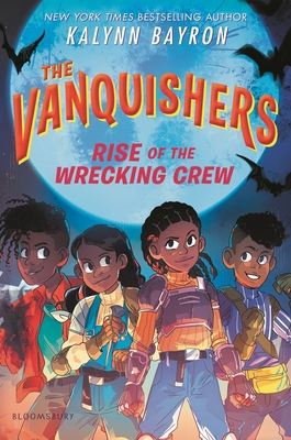 The Vanquishers: Rise of the Wrecking Crew 154761160X Book Cover