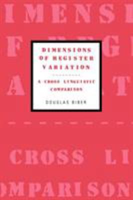Dimensions of Register Variation: A Cross-Lingu... 0521024110 Book Cover