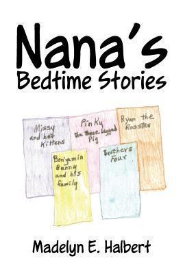 Nana's Bedtime Stories 1491714743 Book Cover
